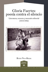 Gloria Fuertes: poesía contra el silencio. Literatura, censura y mercado editorial (1954-1962)