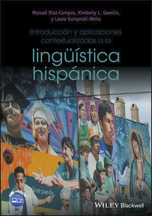 Introducción y 
aplicaciones
contextualizadas a la
lingüística hispánica